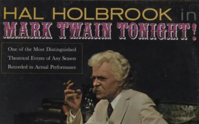 The Impact & Importance of Hal Holbrook’s Mark Twain Tonight!